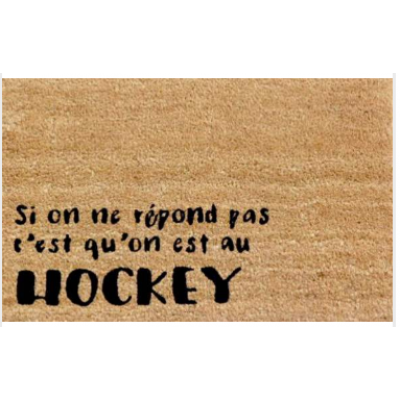 Tapis Si On Ne Répond Pas C'est Qu'on Est Au Hockey
